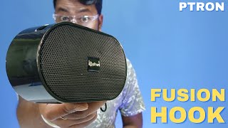 Ptron Fusion Hook  Portable Bluetoth Speaker Unboxing amp Review  Bluetooth Speaker Under 500 [upl. by Lower]