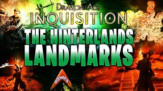 Dragon Age Inquisition  The Hinterlands Landmarks [upl. by Ruttger]