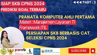 TERBARU  SOAL SKB PRANATA KOMPUTER  LAYANAN TI  FRAMEWORK ITIL  CPNS 2024 [upl. by Ykroc]