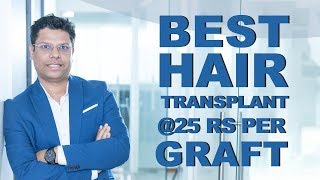 BEST HAIR TRANSPLANT  RS 25 PER GRAFT [upl. by Cynthie]