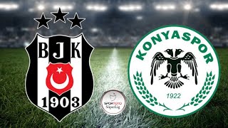 BEŞİKTAŞ KONYASPOR MAÇI CANLI İZLE [upl. by Spooner]