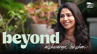 Aishwarya Lekshmi  BEYOND  Fliq  Interview [upl. by Erimahs945]