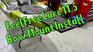 Bow Mount Install on The FeelFree Lure 115 [upl. by Siusan]