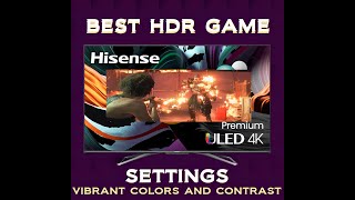 Hisense u8g MY HDR GAME CALIBRATION SETTINGS [upl. by Bates877]