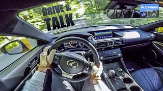 2018 Lexus RC F 477hp  DRIVE amp TALK 60FPS [upl. by Elatia]