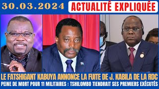 ACTU EXPLIQUÉE 3003  LE FATSHIGANT AUGUSTIN KABUYA ANNONCE LA FUITE DE JOSEPH KABILA DE LA RDC [upl. by Dibb]