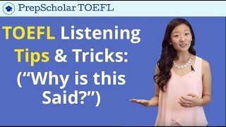 TOEFL Listening  Tips and Practice for quotWhy Is This Saidquot Questions [upl. by Fenton]