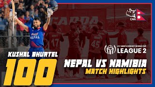 CWCL2 Match Highlights Nepal vs Namibia  Nepal Won By 2 Wickets  Kushal Bhurtel Century [upl. by Thaxter]