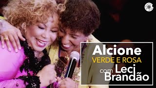 Alcione  quotVerde e Rosaquot com Part Lecy Brandão  Em Grandes Encontros [upl. by Carn]