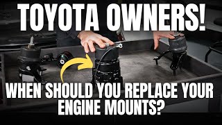 TOYOTA OWNERS When Should You Replace Your Engine Mounts Everything You Need to Know [upl. by Aerol]