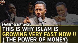 THIS IS WHY ISLAM IS GROWING VERY FAST NOW THE POWER OF MONEY PRO UEBERT ANGEL KADOSHMEDIA1 [upl. by Suhail]