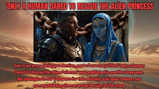 The story of an alien princess being saved by a brave human soldier HFY SCI FI [upl. by Eceinal719]