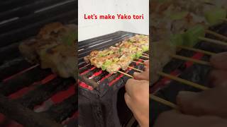 Let’s make yakitori girled food viralvideo cooking chefhiro shorts shortvideo newyoutuber [upl. by Sarina473]