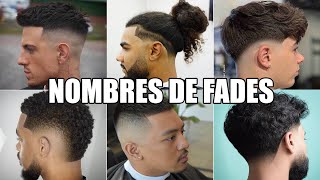 TIPOS de FADES  DESVANECIDOS y DEGRADADOS  NOMBRES de CORTES de CABELLO hombre [upl. by Alejandro]