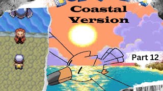 Pokemon Coastal Version GBA Rom Hack Playthrough  Part 12  I Have to Fight Kyogre [upl. by Remark823]