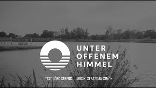 Unter offenem Himmel  Lyrikvideo [upl. by Harwilll50]