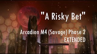 M4S Phase 2 OST Extended  A Risky Bet FFXIV Arcadion LightHeavyweight [upl. by Lori]