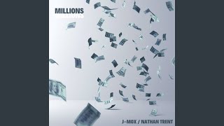 Millions [upl. by Lyrahc]