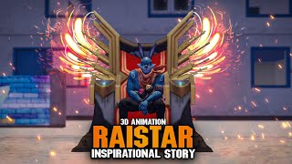 RAISTAR INSPIRATIONAL STORY 3D ❤️  FREE FIRE 3D ANIMATION STORY RAISTAR 🔥 KING IS ALWAYS KING 🦁 [upl. by Jacquenette345]