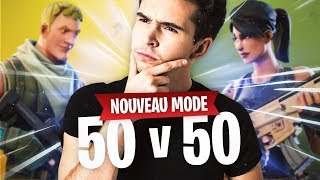 FORTNITE 50v50  DÉCOUVERTE DU NOUVEAU MODE [upl. by Ellesor]