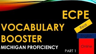 ECPE VOCABULARY BOOSTER 1Michigan Proficiency [upl. by Anele154]