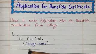 How to write Bonafide Certificate Application  Easy Application for Bonafide in SchoolCollege [upl. by Podvin]