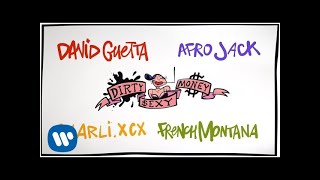 David Guetta amp Afrojack  Dirty Sexy Money feat Charli XCX amp French Montana Lyric Video [upl. by Jodee]