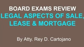 Real Estate Board Exams Review On Legal Aspects Of Sale Lease amp Mortgage realestatebroker [upl. by Vento206]