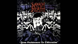 Napalm Death  From Enslavement to Obliteration Official Audio [upl. by Devon527]