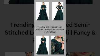 Trending Embroidered SemiStitched Lehenga Choli  Fancy amp Festive Wear [upl. by Didier]