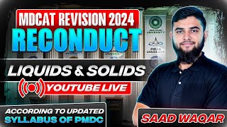 MDCAT Reconduct 2024  Liquids amp Solids 03  Revision Classes  Sindh  SZABMU  Chemistry [upl. by Nnylav82]