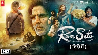 Ram Setu Full HD 1080p Movie  Box Office Analytics  Akshay Kumar  Jacqueline F  Nushrat [upl. by Winter255]