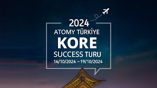 Atomy Türkiye  Kore Success Turu Ekim 2024 [upl. by Terr650]