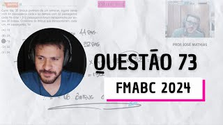 FMABC 2024  Questão 73 [upl. by Llehcear]