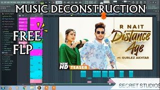 DISTANCE AGE RNait  Music Deconstruction  Free Flp  Secret Studios [upl. by Malena]