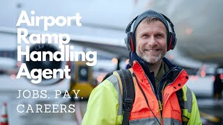 How To Get A Job As An Airport Ramp Handling Agent  Careers amp Pay [upl. by Gardener]