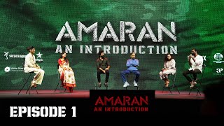 Amaran An Introduction EP  1  Kamal Haasan  Sivakarthikeyan  Sai Pallavi  Rajkumar  Mahendran [upl. by Martres]