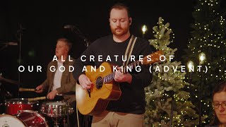 All Creatures of our God and King Advent  Phil Moore amp Ben Clube Home for Christmas [upl. by Ablem]