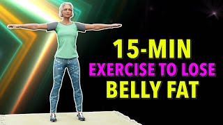 15MINUTE EXERCISE FOR SENIORS TO LOSE BELLY FAT [upl. by Magen]