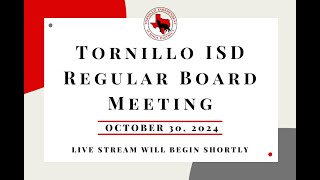 Tornillo ISD Board Meeting 10302024 [upl. by Frick]