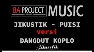 Jikustik  Puisi  Versi DANGDUT KOPLO [upl. by Kinny]