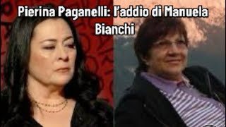 Pierina Paganelli l’addio di Manuela Bianchi [upl. by Meihar]