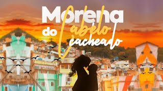 Brenozin  Morena do cabelo cacheado remix Poesia 13 [upl. by Asiat]