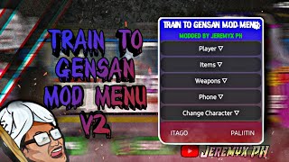 Train to Gensan Mod Menu V2V106 [upl. by Harri939]