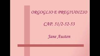 ORGOGLIO E PREGIUDIZIO Cap5125253  Jane Austen [upl. by Elamor987]