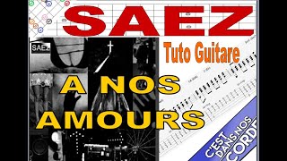 DAMIEN SAEZ  A NOS AMOURS  TUTO GUITARE Tabs [upl. by Luzader]