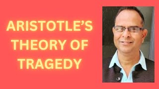 ARISTOTLES THEORY OF TRAGEDY [upl. by Ditmore]