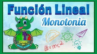 Función Lineal Monotonía  Métodos [upl. by Daffodil]