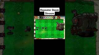 Powerfull Repeater shoots Doom Shroom 🔥🔥 pvz plantsvszombies pvsz2 pvz1 [upl. by Sabba]