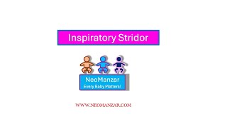 Inspiratory Stridor Newborn Infant [upl. by Dyke819]